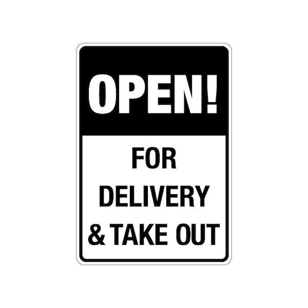 OPEN!  For Delivery & Take Out, 24in x 36 in, Reflective Coroplast, LCUV-0002-RC_24x36